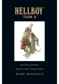 Hellboy Tom 2 Spętana trumna Prawa ręka zniszczenia