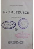 Prometeusze, 1929 r.