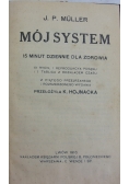 Mój system, 1910 r.