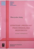 Strategie i programy przeciwdziałania bezrobociu