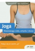 Joga Równowaga ciała, umysłu i duszy