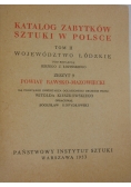 Katalog zabytków sztuki w Polsce, tom II, województwo łódzkie, powiat rawsko-mazowiecki