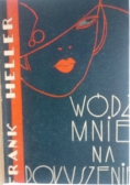 Wódź mnie na pokuszenie, 1931 r.