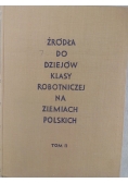Źródła do dziejów klasy robotniczej na ziemiach polskich, tom II
