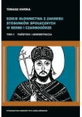 Dzieje słownictwa z zakresu stosunków społecznych w Serbii i Czarnogórze tom 2