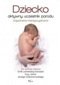 Dziecko aktywny uczestnik porodu