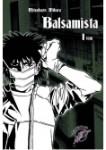 Balsamista, TOM 1