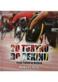 Od Turynu do Pekinu