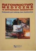 Ratownictwo medyczne w wypadkach masowych