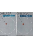 Chirurgia operacyjna tom 1 i 2