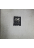 Walka smierć pamięć 1939 1945