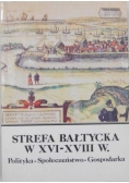 Strefa bałtycka w XVI-XVIII w.