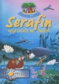 Serafin wyrusza w świat