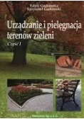 Urządzanie i pielęgnacja terenów zieleni, cz. 1