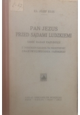 Pan Jezus przed sądami ludzkiemi, 1933 r.
