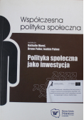 Polityka społeczna jako inwestycja