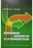 Komunikacja wewnętrzna w przedsiębiorstwie