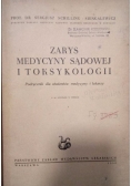 Zarys Medycyny Sądowej i Toksykologii,1950 r.