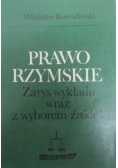 Prawo rzymskie. Zarys wykładu wraz z wyborem źródeł