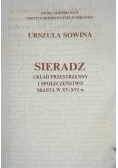 Sieradz ,układ przestrzeny i społeczeństwo miasta XV-XVI w.