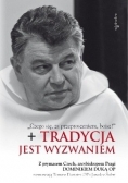Tradycja jest wyzwaniem