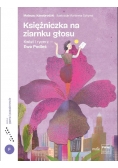Księżniczka na ziarnku głosu