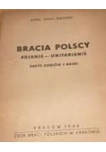 Bracia Polscy, 1948 r.