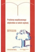 Problemy Współczesnego Edytorstwa W Szkole Wyższej