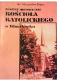 Zeszyty historyczne Kościoła Katolickiego w Kluczborku, cz. II