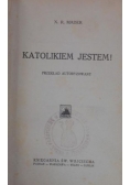 Katolikiem jestem!, 1929 r.