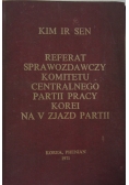 Referat sprawozdawczy komitetu centralnego partii pracy korei na V zjazd partii