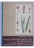 Zarys Historii Botaniki w Krakowie