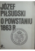 Józef Piłsudski o powstaniu 1836 r
