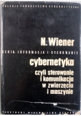 Cybernetyka czyli sterowanie i komunikacja w zwierzęciu i maszynie