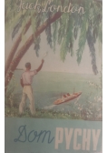 Dom pychy, 1949 r.