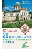 20 najpiękniejszych miejscowości uzdrowiskowy w Polsce