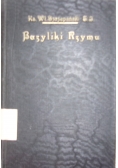 Bazyliki Rzymu, 1925 r.