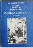 Wykład Pisma Świętego. Postilla Catholica, cz. 1