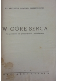 W górę serca,1947r.