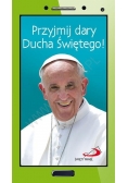 Przyjmij dary Ducha Świętego