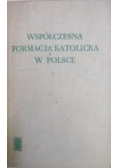 Współczesna formacja katolicka w Polsce