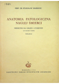 Anatomia patologiczna nagłej śmierci