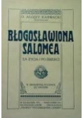 Błogosławiona Salomea za życia i po śmierci ,1911 r.