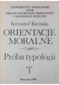 Orientacje moralne Próba typologii część I