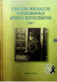 Stanisław Mikołajczyk w dokumentach aparatu bezpieczeństwa Tom 3