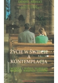 Zycie w świecie a kontemplacja