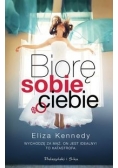 Biorę sobie ciebie