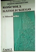 Zeszyty historyczne kościoła Katolickiego w Kluczborku część I