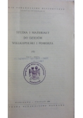 Studia i materiały do dziejów Wielkopolski i Pomorza