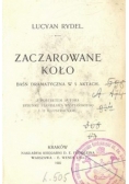 Zaczarowane koło, 1902r.